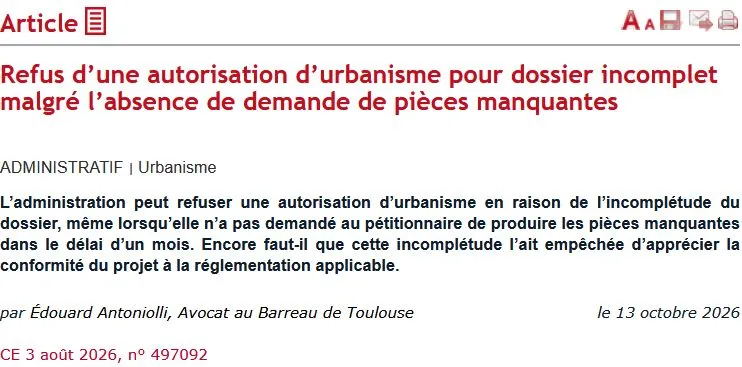 Parution, au Dalloz Actualité, de mon article intitulé " Refus d’une autorisation d’urbanisme pour dossier incomplet malgré l’absence de demande de pièces manquantes "