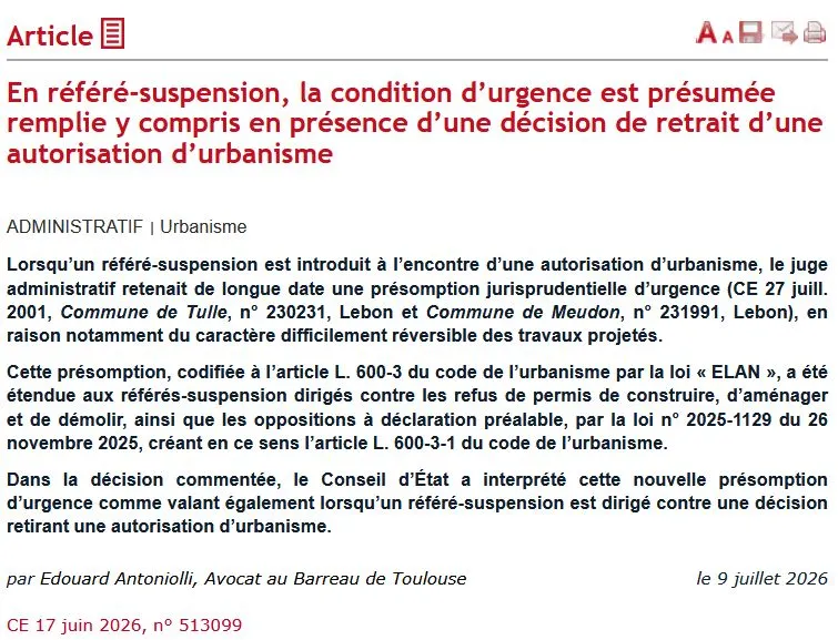 Parution au Dalloz Actualité de mon article " En référé-suspension, la condition d’urgence est présumée remplie y compris en présence d’une décision de retrait d’une autorisation d’urbanisme "